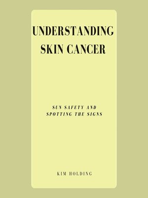 cover image of Understanding Skin Cancer